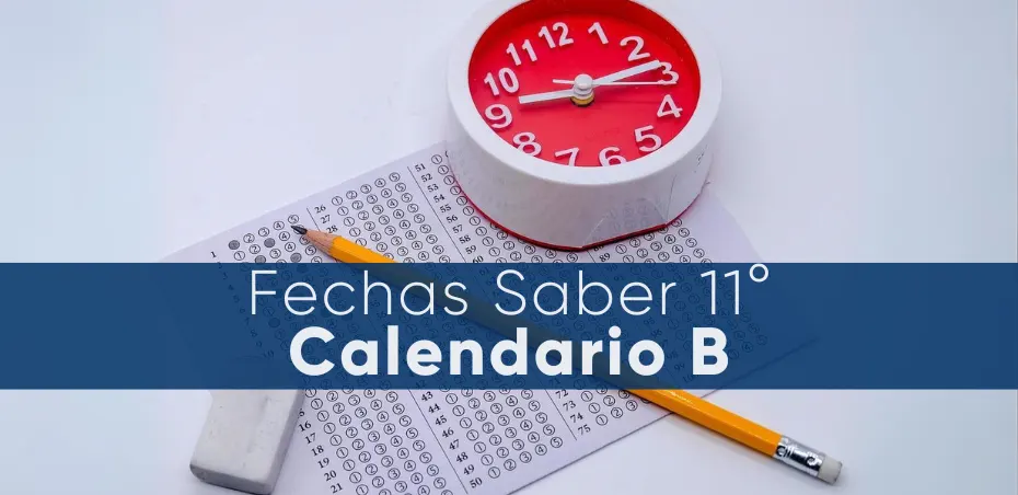 Fechas Saber 11 calendario B