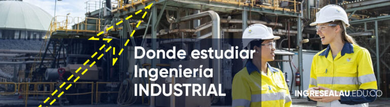 ¿Dónde estudiar ingeniería industrial en Colombia?