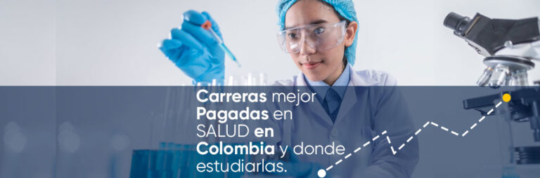 Carreras de salud mejor pagadas en Colombia y donde estudiarlas