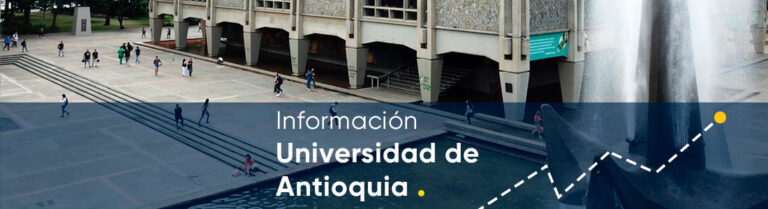 Universidad de Antioquia – Información UdeA