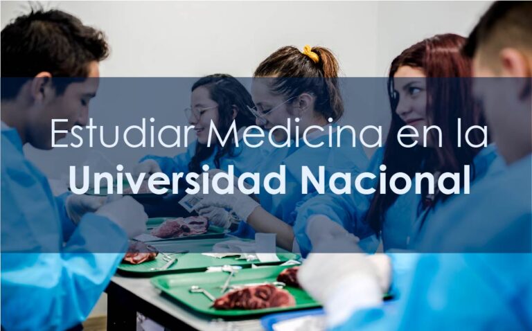 Estudiar Medicina en la Universidad Nacional