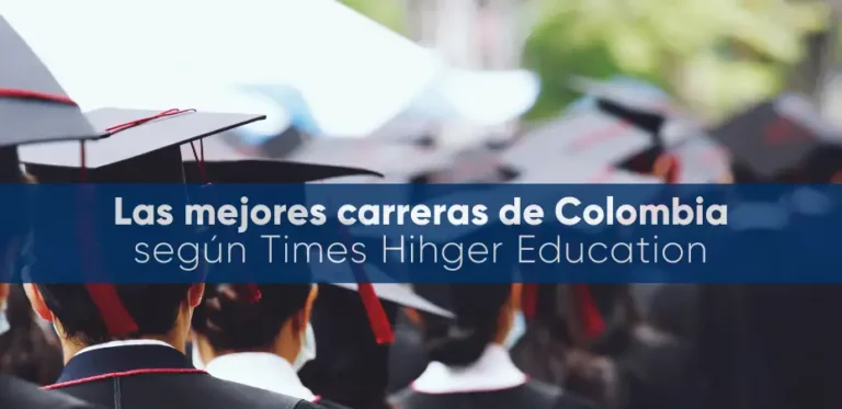 Las Mejores Universidades de Colombia según Times Higher Education
