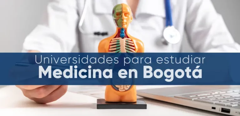 ¿Cuáles son las principales Universidades para estudiar medicina en Bogotá?