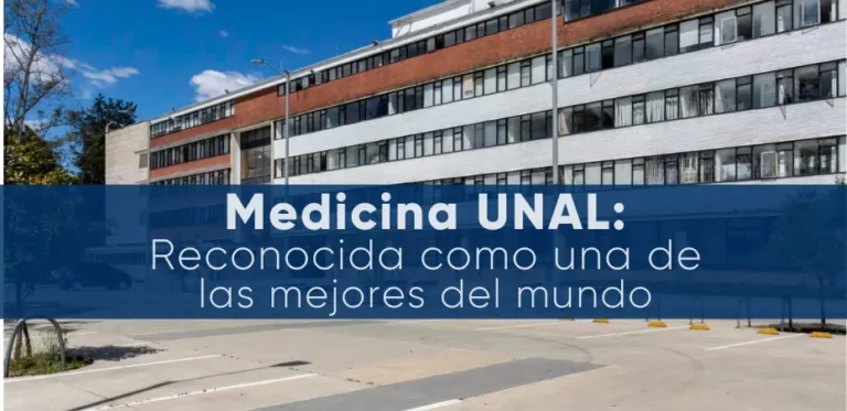 Entre las mejores del mundo está la Facultad de Medicina UNAL según ranking 2023
