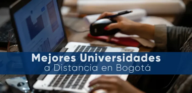 Las mejores Universidades a Distancia de Bogotá