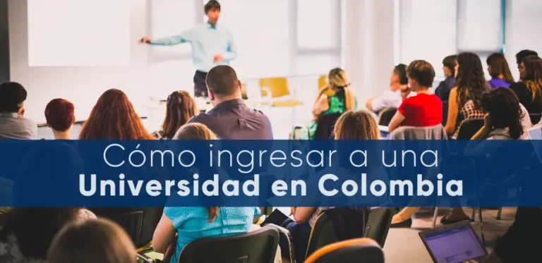 Como ingresar a una universidad en Colombia
