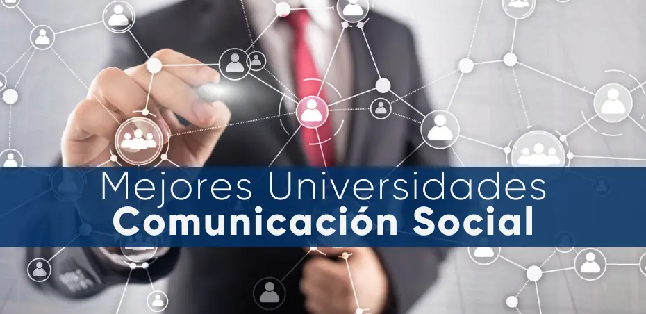 Mejores Universidades Comunicación social
