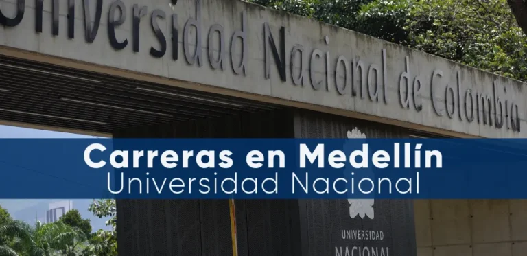 Carreras ofrecidas por la Universidad Nacional en la sede Medellín