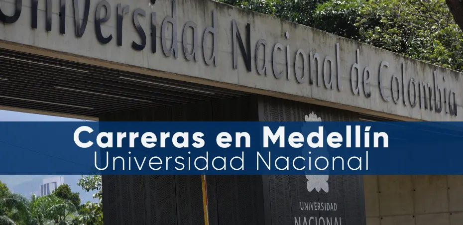 Carreras Universidad Nacional sede Medellín