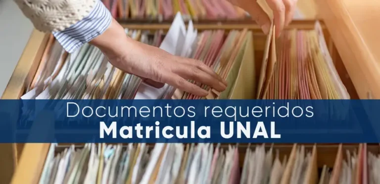Documentos Requeridos matricula Universidad Nacional
