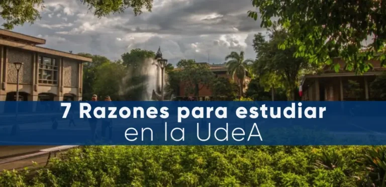 Razones para estudiar en la Universidad de Antioquia