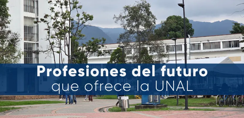 Profesiones del Futuro UNAL