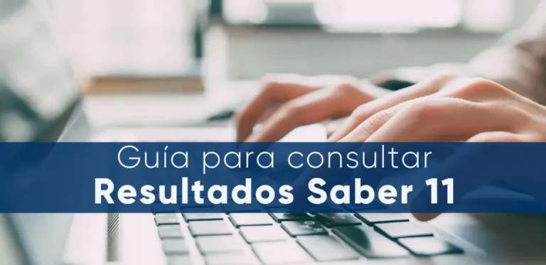 Guía PASO A PASO para consultar resultados Saber 11°